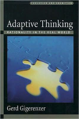 Adaptive Thinking: Rationality in the Real World