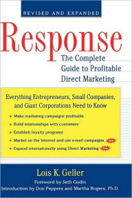 Title: Response: The Complete Guide to Profitable Direct Marketing, Author: Lois K. Geller