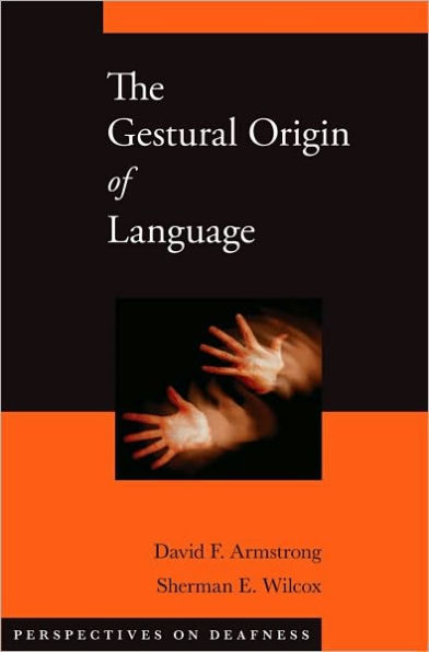 The Gestural Origin of Language