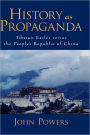 History As Propaganda: Tibetan Exiles versus the People's Republic of China
