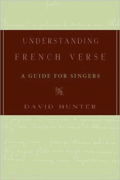 Understanding French Verse: A Guide for Singers