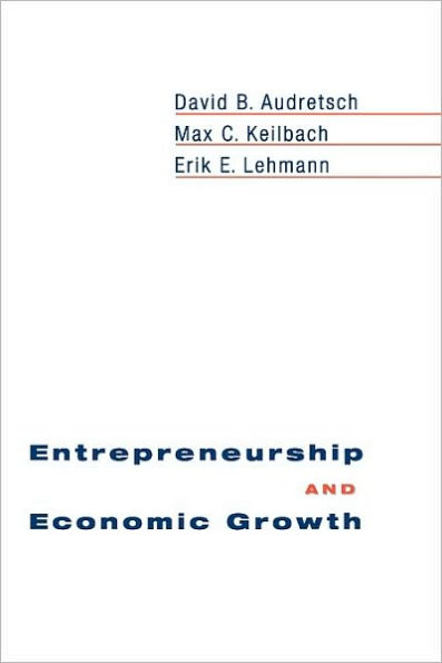 Entrepreneurship and Economic Growth