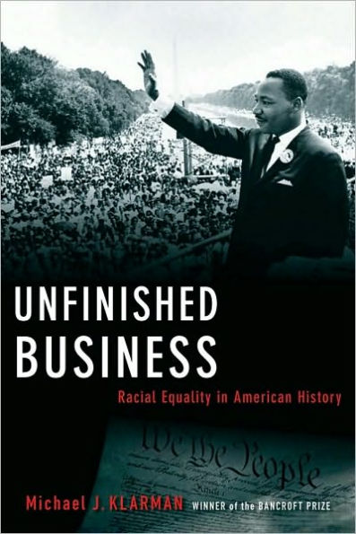 Unfinished Business: Racial Equality in American History