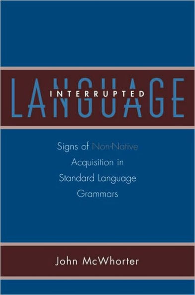 Language Interrupted: Signs of Non-Native Acquisition in Standard Language Grammars