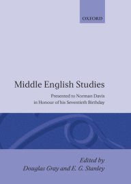 Title: Middle English Studies: Presented to Norman Davis in Honour of his Seventieth Brithday, Author: Douglas Gray