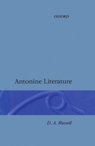 Title: Antonine Literature, Author: D. A. Russell