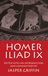 Iliad Book IX / Edition 1