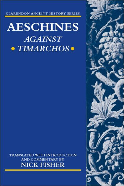 Aeschines: Against Timarchos