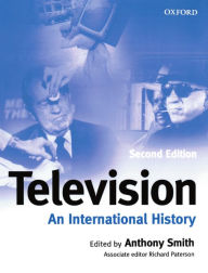 Title: Television: An International History / Edition 2, Author: Anthony Smith