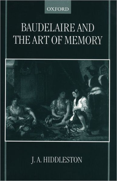 Baudelaire and the Art of Memory