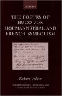 The Poetry of Hugo von Hofmannsthal and French Symbolism