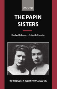 Title: The Papin Sisters, Author: Rachel Edwards