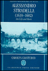 Alessandro Stradella, 1639-1682: His Life and Works