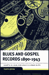 Blues and Gospel Records: 1890-1943 / Edition 4