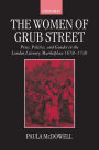 The Women of Grub Street: Press, Politics, and Gender in the London Literary Marketplace 1678-1730