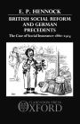 British Social Reform and German Precedents: The Case of Social Insurance 1880-1914