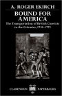 Bound for America: The Transportation of British Convicts to the Colonies, 1718-1775
