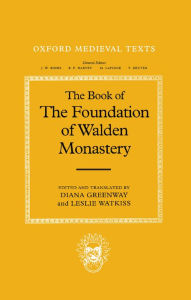 Title: The Book of the Foundation of Walden Monastery, Author: Clarendon Press