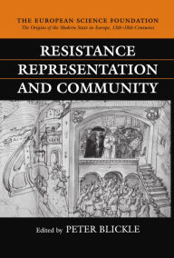 Title: Resistance, Representation, and Community, Author: Peter Blickle