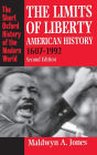The Limits of Liberty: American History, 1607-1992 / Edition 2