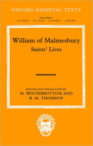 Title: William of Malmesbury: Saints' Lives, Author: M. Winterbottom