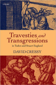 Title: Agnes Bowker's Cat: Travesties and Transgressions in Tudor and Stuart England / Edition 1, Author: David Cressy