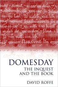 Title: Domesday: The Inquest and the Book, Author: David Roffe