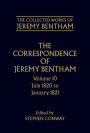The Correspondence of Jeremy Bentham: Volume 10: July 1820 to December 1821