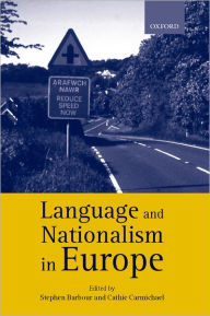 Title: Language and Nationalism in Europe, Author: Stephen Barbour