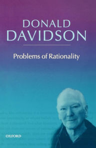 Title: Problems of Rationality, Author: Donald Davidson