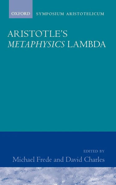 Aristotle's Metaphysics Book Lambda: Symposium Aristotelicum