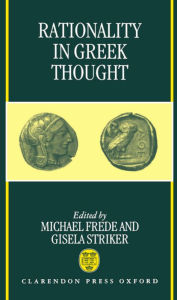 Title: Rationality in Greek Thought, Author: Michael Frede