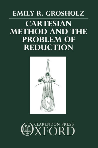 Cartesian Method and the Problem of Reduction