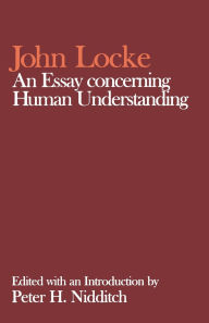 An Essay Concerning Human Understanding / Edition 1