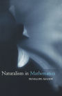 Naturalism in Mathematics / Edition 1