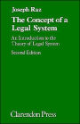 The Concept of a Legal System: An Introduction to the Theory of the Legal System / Edition 2