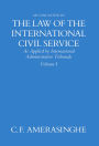 The Law of the International Civil Service: (As Applied by International Administrative Tribunals)Volume I / Edition 2