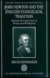 John Newton and the English Evangelical Tradition: Between the Conversions of Wesley and Wilberforce