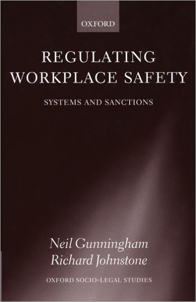 Regulating Workplace Safety: System and Sanctions