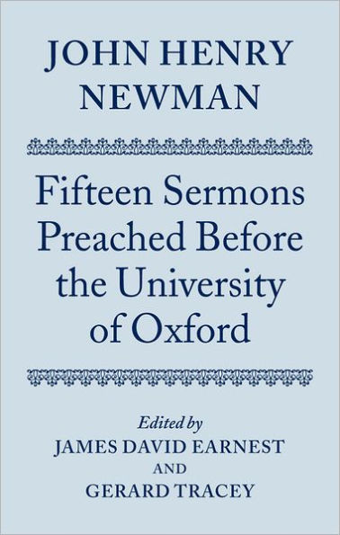 John Henry Newman: Fifteen Sermons Preached before the University of Oxford