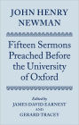 John Henry Newman: Fifteen Sermons Preached before the University of Oxford