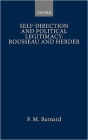 Self-Direction and Political Legitimacy: Rousseau and Herder