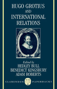 Hugo Grotius and International Relations