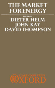 Title: The Market For Energy, Author: Dieter Helm