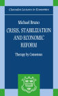 Crisis, Stabilization, and Economic Reform: Therapy by Consensus