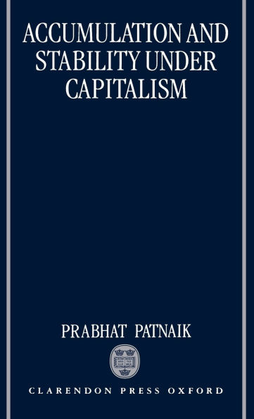 Accumulation and Stability under Capitalism