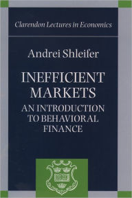 Title: Inefficient Markets: An Introduction to Behavioral Finance, Author: Andrei Shleifer