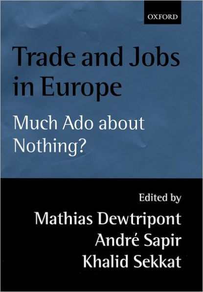 Trade and Jobs in Europe: Much Ado About Nothing? / Edition 1