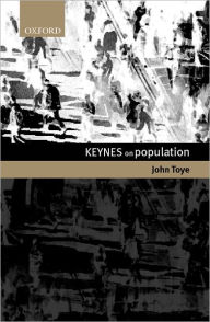 Title: Keynes on Population, Author: John Toye