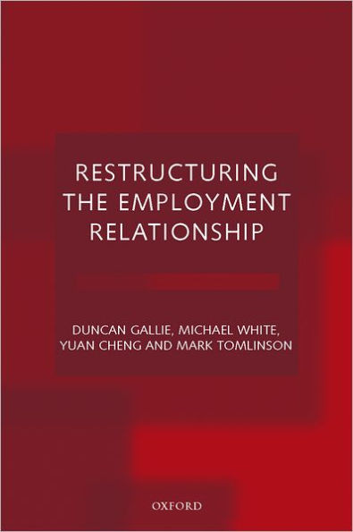 Restructuring the Employment Relationship